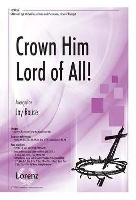 Jay Rouse: Crown Him Lord Of All!