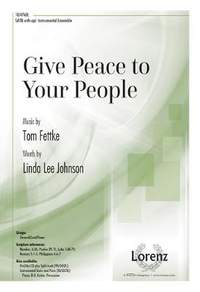 Tom Fettke: Give Peace To Your People