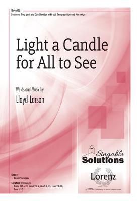 Lloyd Larson: Light A Candle For All To See