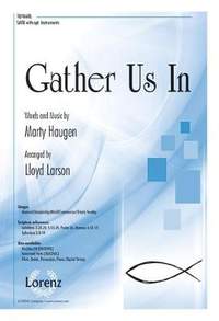 Marty Haugen: Gather Us In
