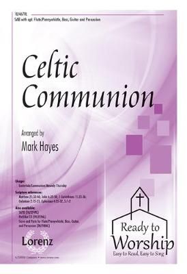 Mark Hayes: Celtic Communion