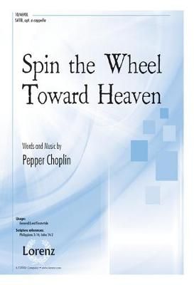Pepper Choplin: Spin The Wheel Toward Heaven