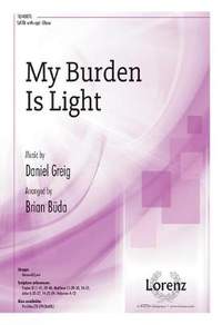 Daniel Greig: My Burden Is Light