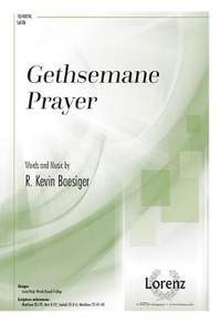 R. Kevin Boesiger: Gethsemane Prayer
