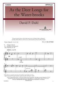 David P. Dahl: As The Deer Longs For The Water Brooks