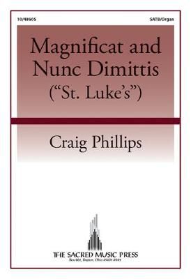 Craig Phillips: Magnificat and Nunc Dimittis (St. Luke's)