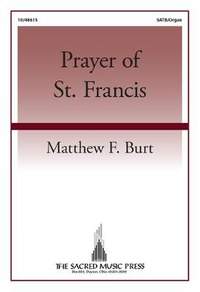 Matthew F. Burt: Prayer Of St. Francis