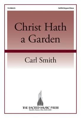 Carl Smith: Christ Hath A Garden
