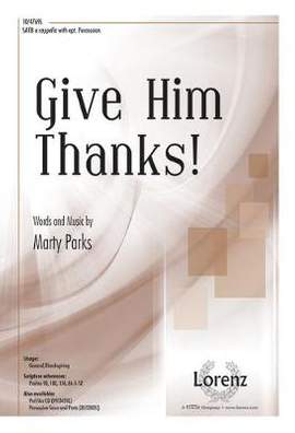 Marty Parks: Give Him Thanks!