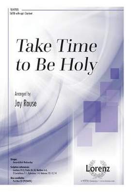 Jay Rouse: Take Time To Be Holy