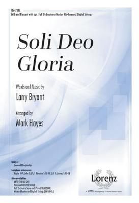 Larry Bryant: Soli Deo Gloria