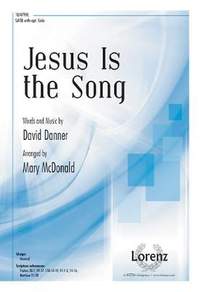 David Danner: Jesus Is The Song