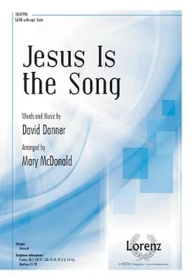 David Danner: Jesus Is The Song