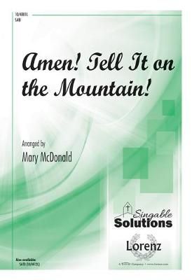 Mary McDonald: Amen! Tell It On The Mountain!