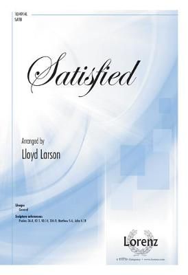 Lloyd Larson: Satisfied