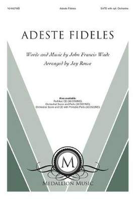 John Francis Wade: Adeste Fideles
