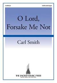 Carl Smith: O Lord, Forsake Me Not