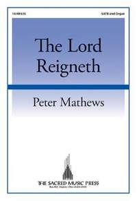Peter Mathews: The Lord Reigneth