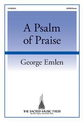 George Emlen: A Psalm Of Praise