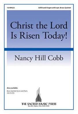 Nancy Hill Cobb: Christ The Lord Is Risen Today!