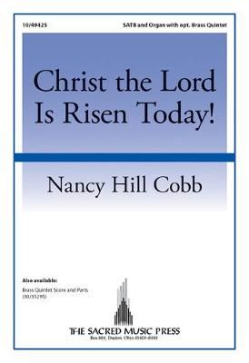 Nancy Hill Cobb: Christ The Lord Is Risen Today!