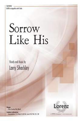 Larry Shackley: Sorrow Like His