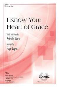 Patricia Mock: I Know Your Heart Of Grace
