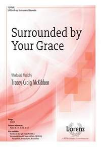 Tracey Craig McKibben: Surrounded By Your Grace
