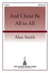 Alan Smith: And Christ Be All In All