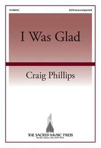 Craig Phillips: I Was Glad