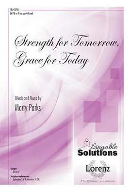 Marty Parks: Strength For Tomorrow, Grace For Today