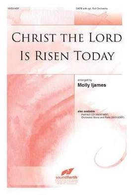 Molly Ijames: Christ The Lord Is Risen Today