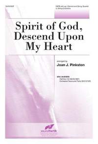 Joan Pinkston: Spirit Of God, Descend Upon My Heart