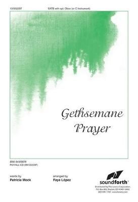 Faye López: Gethsemane Prayer