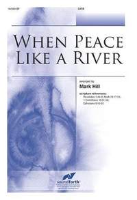 Mark Hill: When Peace Like A River