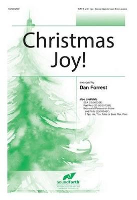 Dan Forrest: Christmas Joy!