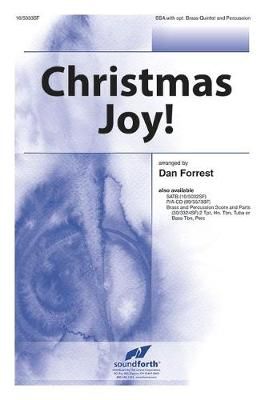 Dan Forrest: Christmas Joy!