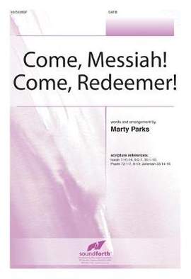 Marty Parks: Come, Messiah! Come, Redeemer!