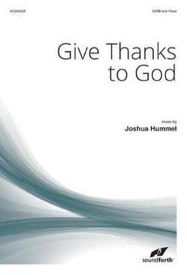 Josh Hummel: Give Thanks To God