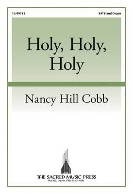 Nancy Hill Cobb: Holy, Holy, Holy