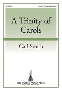 Carl Smith: A Trinity Of Carols