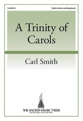 Carl Smith: A Trinity Of Carols