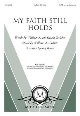 Bill Gaither: My Faith Still Holds