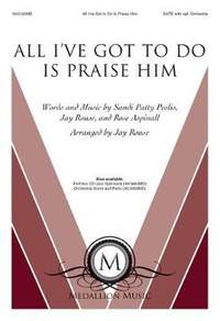 Sandi Patty: All I've Got To Do Is Praise Him