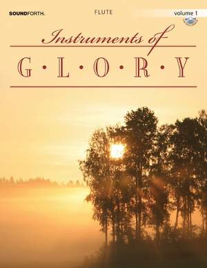 Alan Lohr: Instruments Of Glory, Vol. 1