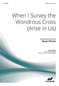 Bryan Sharpe: When I Survey The Wondrous Cross