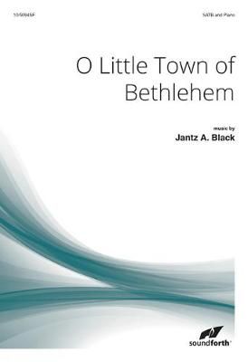 Jantz A. Black: O Little Town Of Bethlehem