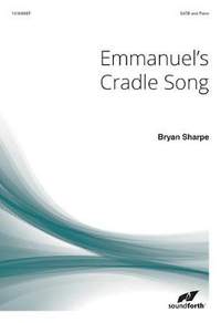 Bryan Sharpe: Emmanuel's Cradle Song