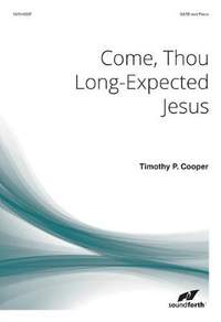 Timothy P. Cooper: Come, Thou Long-Expected Jesus