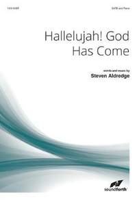 Steven Aldredge: Hallelujah! God Has Come
